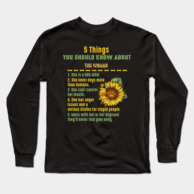 5 things you should know about this woman Long Sleeve T-Shirt by SamaraIvory